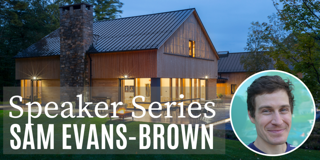 Speaker Series: Sam Evans-Brown