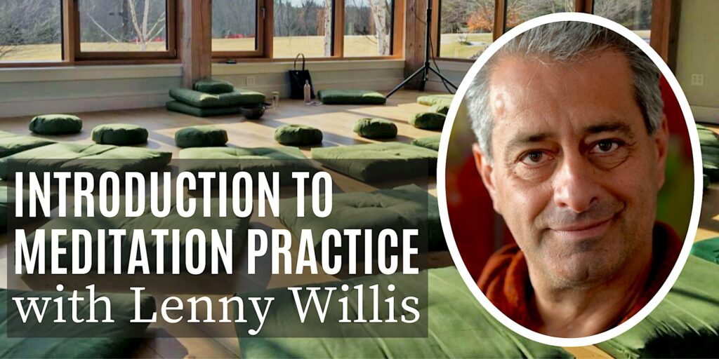 Introduction to Meditation Practice with Lenny Willis