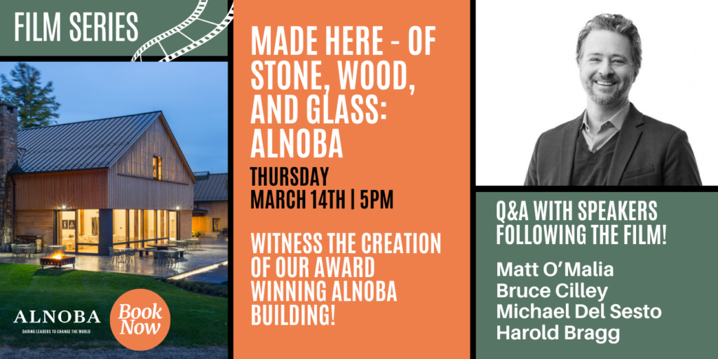 Film Series: Made Here – Of Stone, Wood, And Glass: Alnoba